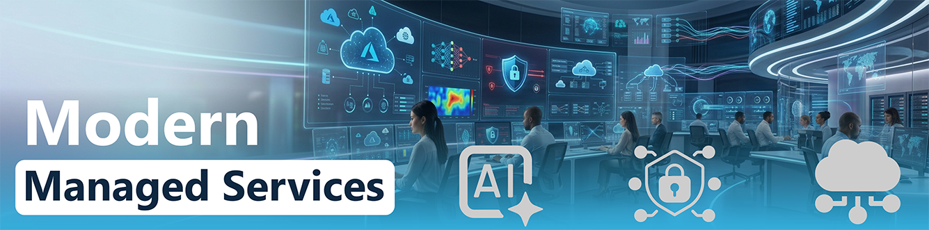 What Modern Managed Services Should Deliver in 2026